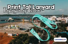 Lanyard Tanjungpinang, Cetak Full Color Sublimasi Kirim Hari Ini