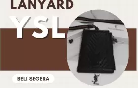 Lanyard YSL; Pengertian, Fungsi, dan Contohnya