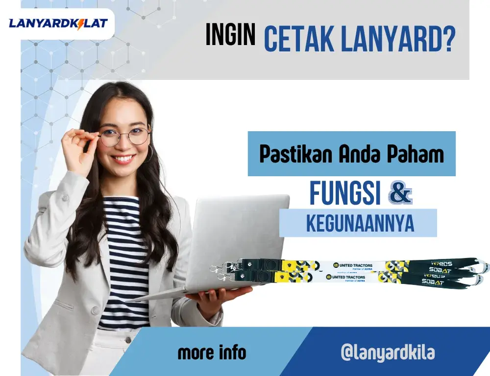 Mau Cetak Lanyard? Ketahui Fungsi dan Kegunaannya