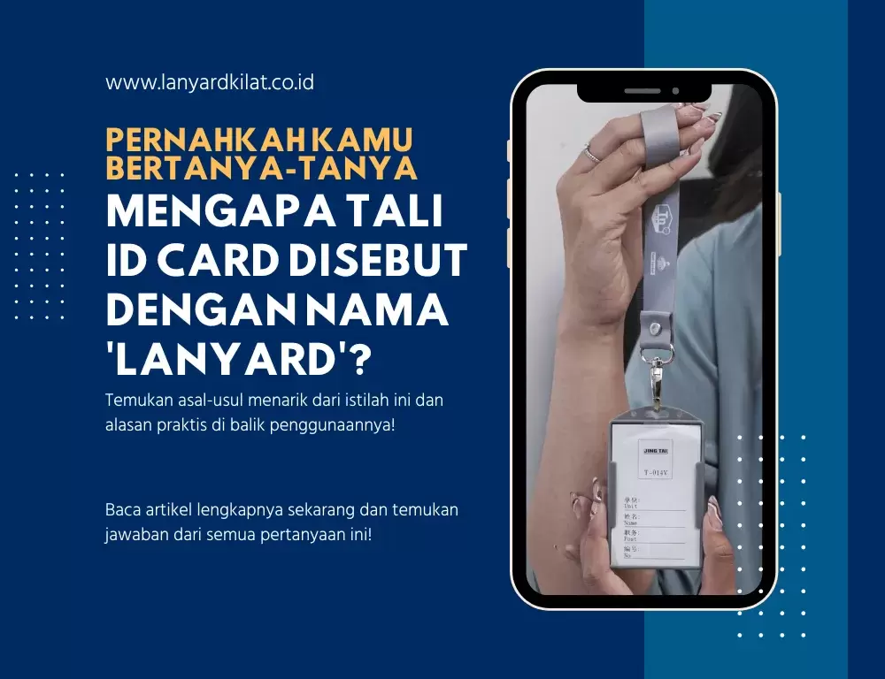 Mengapa Disebut Dengan Tali ID Card