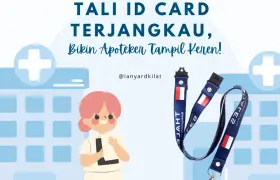 Penampilan Apoteker Menjadi Lebih Profesional dengan Tali Id Card Murah