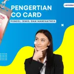 Pengertian Co Card, Fungsi, Jenis, Perbedaan, dan Manfaatnya