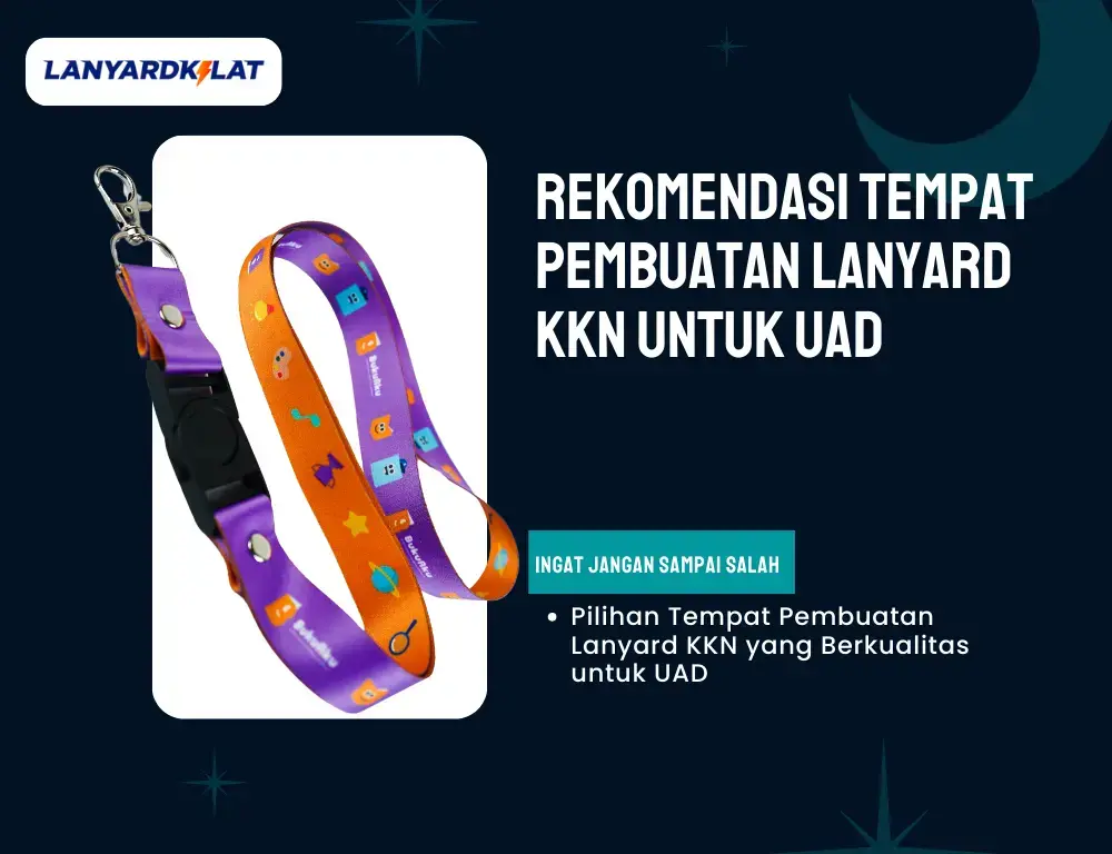 Rekomendasi Tempat Pembuatan Lanyard KKN untuk UAD