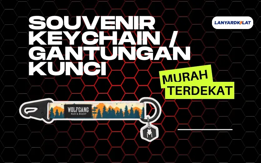 Souvenir Keychain / Gantungan Kunci Murah Terdekat