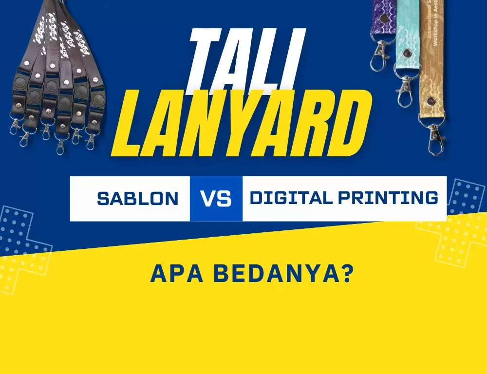 Tali Lanyard Sablon, Apa Perbedaan dengan Digital Printing?