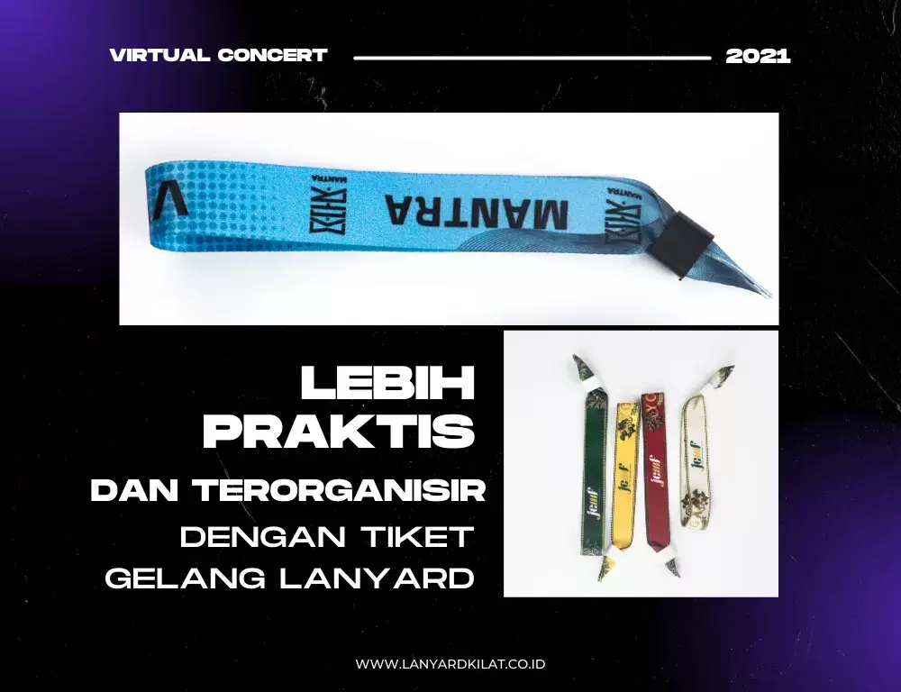 Tiket Gelang Lanyard: Solusi Praktis untuk Membuat Acara Anda Lebih Terorganisir