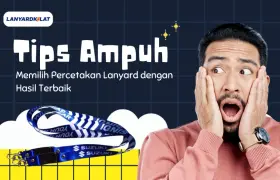 Tips Ampuh Memilih Percetakan Lanyard dengan Hasil Terbaik