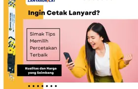 Tips Cara Pilih Percetakan Lanyard