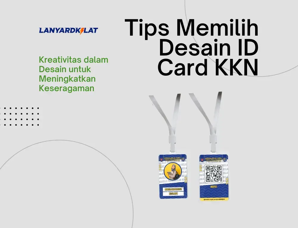 Tips Memilih Desain ID Card KKN