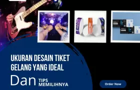 Ukuran Desain Tiket Gelang yang Ideal dan Tips Memilihnya