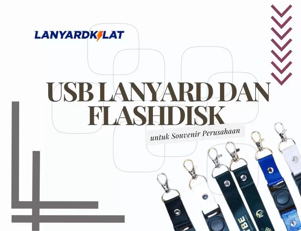 USB Lanyard dan Flashdisk untuk Souvenir Perusahaan