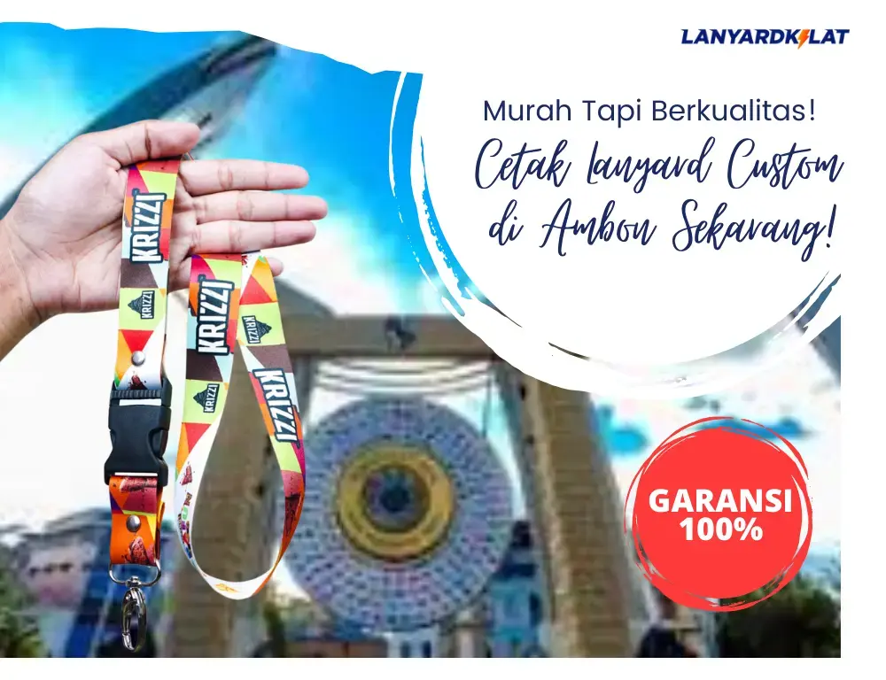 Vendor Cetak Custom Lanyard di Ambon, Murah dan Berkualitas