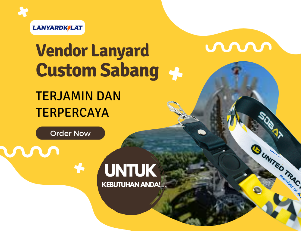 Vendor Cetak Lanyard Custom di Sabang Terpercaya Sehari Jadi