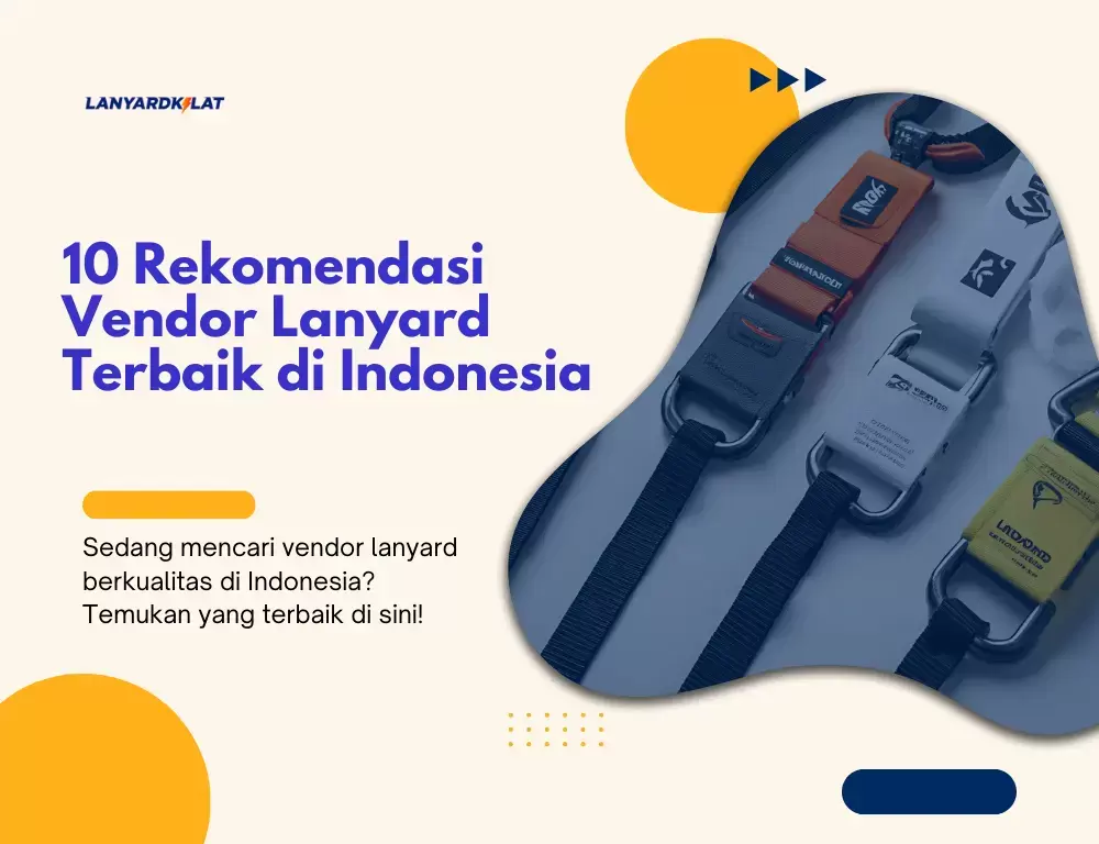 10 Best Lanyard Vendor Recommendations in Indonesia